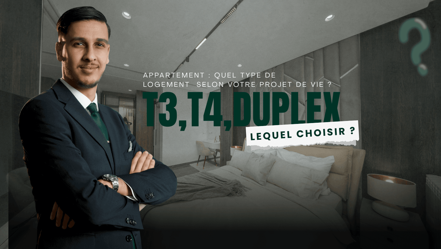 Appartement T3, T4 ou Duplex : quel type de logement choisir selon votre projet de vie ?