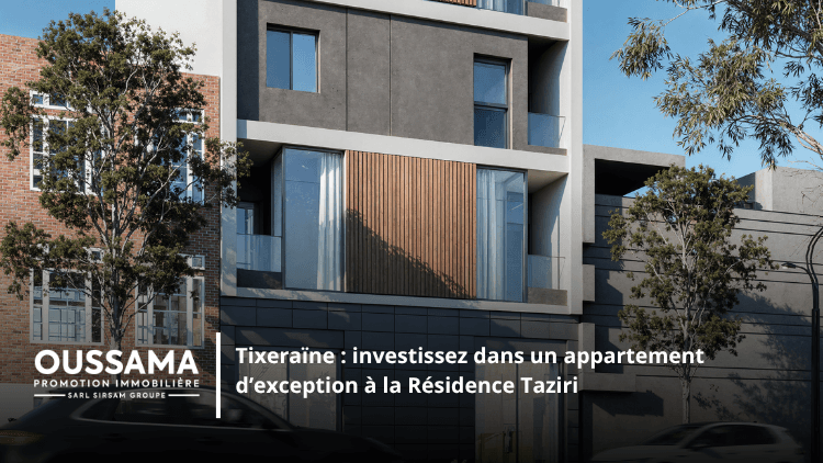 Tixeraïne : investissez dans un appartement d’exception à la Résidence Taziri